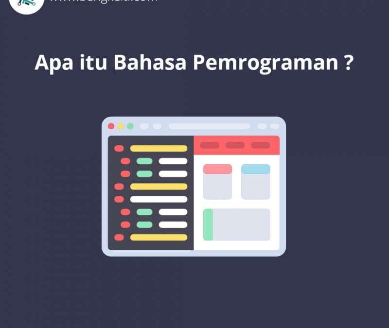 Apa itu Bahasa Pemrograman ?