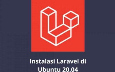 Cara Instal Laravel di Ubuntu 20.04