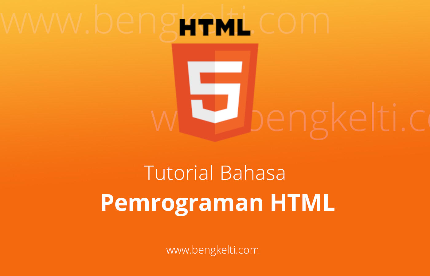 Tutorial Belajar Bahasa HTML