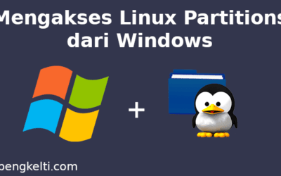 Mengakses Linux Partitions dari Windows