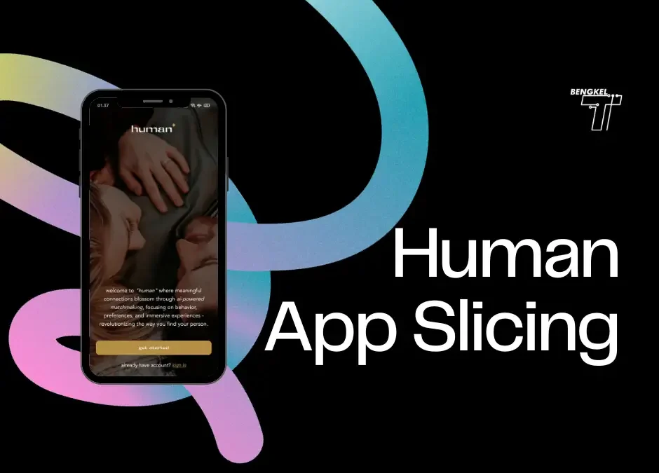 Human Apps Slicing Desain Figma ke Mobile Apps React Native